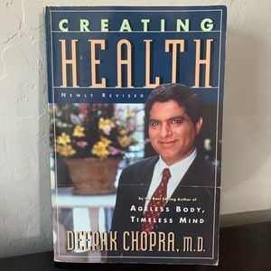 Creating Health Deepak Chopra MD Paperback book
